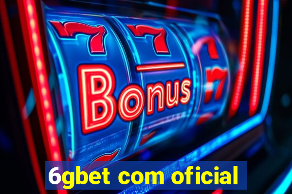 6gbet com oficial